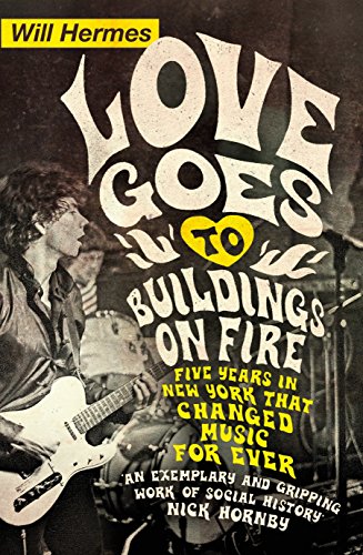 Love Goes to Buildings on Fire: Five Years in New York that Changed Music Forever von Viking Drill & Tool